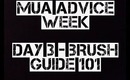 Mua Advice | Brush Guide 101