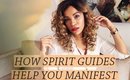 How to connect to spirit guides for wealth manifestation