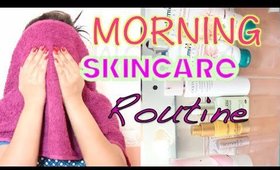 MY MORNING SKINCARE ROUTINE 2015