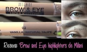 Reseña: Brow and Eye highlighters de Milani