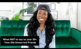 What NOT To Say To Your Unmarried Friends (Confessional 1)