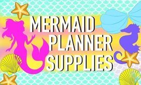 Mermaid Theme Planner Supplies Haul | Plan with Me