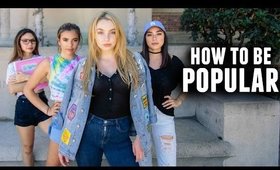 HOW TO BE POPULAR | Back to School (ft Adelaine Morin, Jeanine Amapola, & Tiffany Ma)