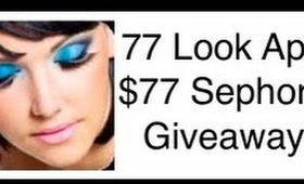 77Looks App - $77 Sephora Giftcard Giveaway