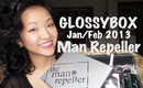 GLOSSYBOX | THE MAN REPELLER [ January / February 2013 ] FULL PRODUCT REVIEWS