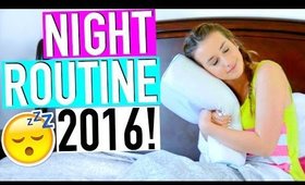 Night Routine For School 2016!