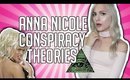 ANNA NICOLE SMITH CONSPIRACY THEORIES