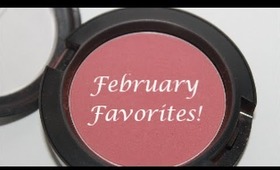 February Favorites!!