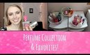 My Perfume/Body Spray Collection & Favorites!