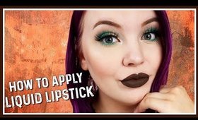 How to Apply Liquid Lipstick Perfectly Every Time!