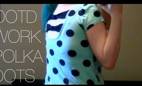 ☆OOTD: WORK POLKA DOTS☆