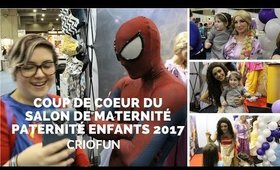 COUP DE COEUR DU SALON DE MATERNITÉ PATERNITÉ ENFANTS 2017 -CriOfun