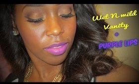 GRWM Wet n Wild vanity + Purple lips