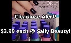 Clearance Alert! Orly Matte FX ($3.99 each @ Sally Beauty)