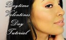 Daytime Valentines Day Tutorial