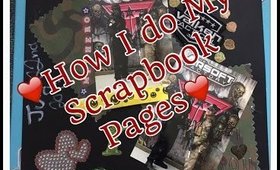 How I Do My Scrapbooking Pages!