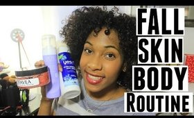 Fall Skincare and Bodycare Routine