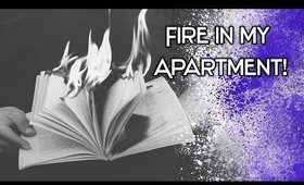 Scary! Fire in My Apartment & Other Shenanigans! [VLOG]