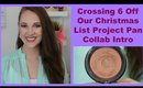 Crossing 6 Off Our Christmas List Project Pan Collab Intro