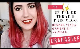 #DragaStef: despre viata, oameni si animale