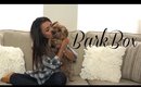 BarkBox with Sushi-bear! | Charmaine Dulak