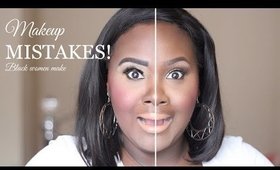 Makeup MISTAKES Black Women Commonly Make!