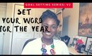 Goal Setting Series: How to Set Your Word For the Year