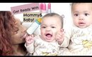 MOMMY EDITION:Get Ready With Me &Baby Londyn! (6monthsold)