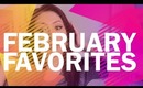 February Favorites 2014