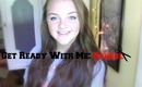 Get Ready With Me: School Edition ♡