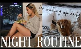 MY NIGHT ROUTINE | for waking early