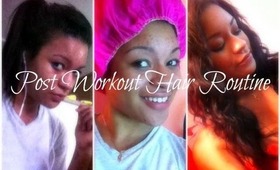 Post Workout Hair Routine