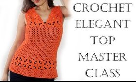 Crochet Elegant Top | Master Class