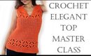 Crochet Elegant Top | Master Class