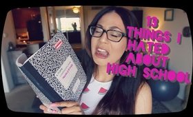 13 Things I Hated About High School