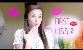 Let's Talk: FIRST KISSES!