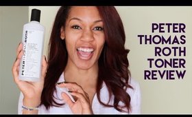 Peter Thomas Roth Glycolic Acid Toner Review