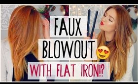 FAUX BLOWOUT WITH A FLAT IRON?! + GIVEAWAY!