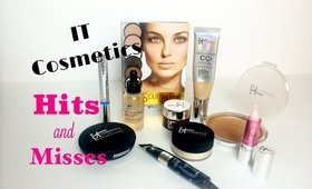 IT COSMETICS! | HITS AND MISSES