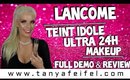 Lancome | Teint Idole Ultra 24h Makeup | Full Demo | Review | Tanya Feifel-Rhodes