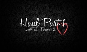 Haul Part 1: JustFab & Forever 21+
