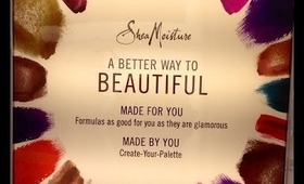 Shea Moisture Cosmetics -First Impressions/Review