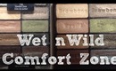 Close Up & Swatches of the Wet n Wild Comfort Zone Palette