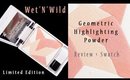 Wet'N'Wild Geometric Highlighting Powder Review + Swatch