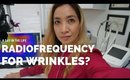 RADIOFREQUENCY FOR WRINKLES | A Day In The Life