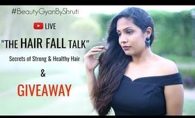 Dealing with Hair Problems? Join now on "The HAIR FALL Talk" #BeautyGyanByShruti