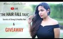 Dealing with Hair Problems? Join now on "The HAIR FALL Talk" #BeautyGyanByShruti