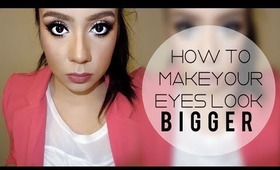 HOW TO MAKE YOUR EYES LOOK BIGGER ♥