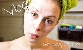 **VLOG** - Get Ready With Me