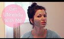 Get UNready With Me! My Current Night Time Routine